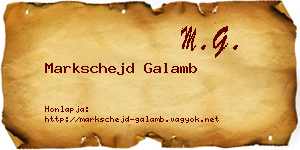 Markschejd Galamb névjegykártya